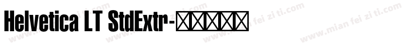 Helvetica LT StdExtr字体转换